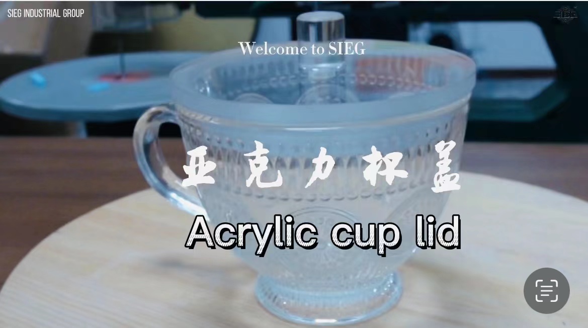 Processing the acrylic cup lid