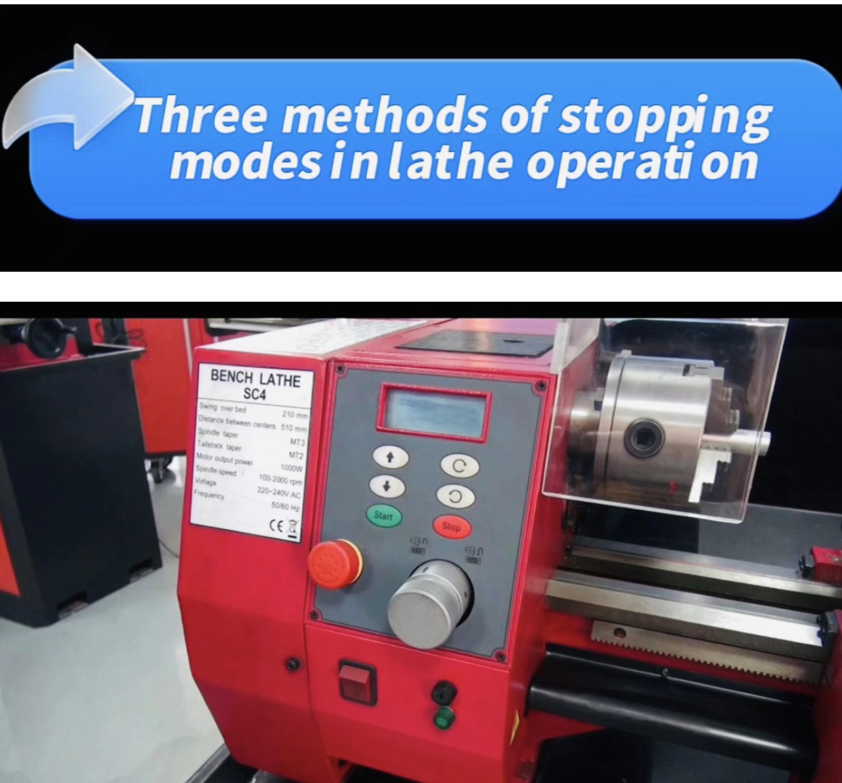 Three methods of stopping modes in lathe operation
